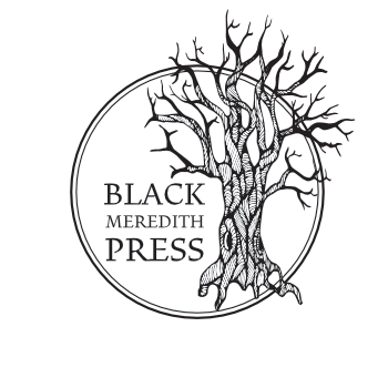 Logo for Black Meredith Press